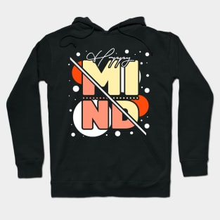 Happy Mind Hoodie